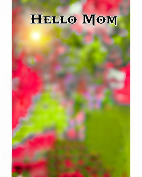Hello Mom CB HD Photo Editing Background
